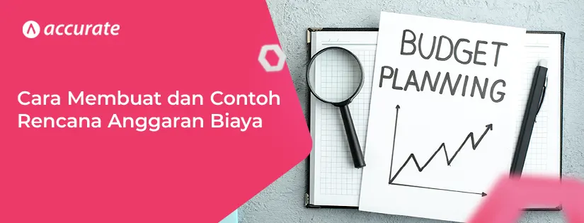 Cara Membuat dan Contoh Rencana Anggaran Biaya (RAB)