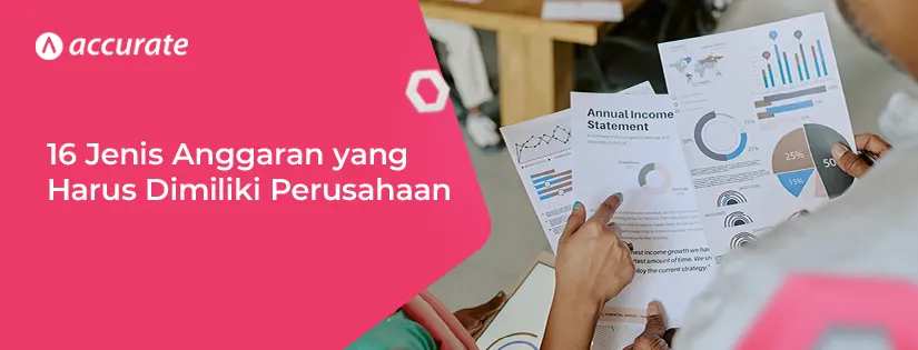 Jenis-jenis Anggaran yang Harus Dimiliki Perusahaan