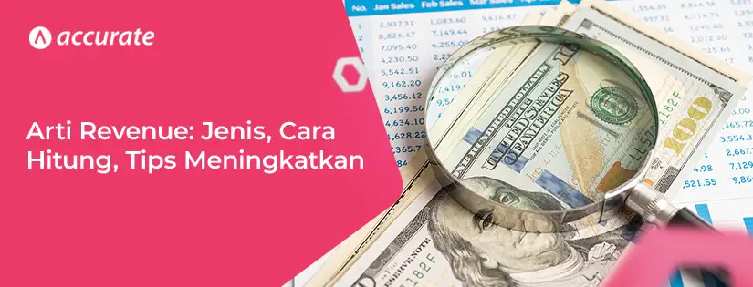 Arti Revenue Jenis, Cara Hitung, Tips Meningkatkan