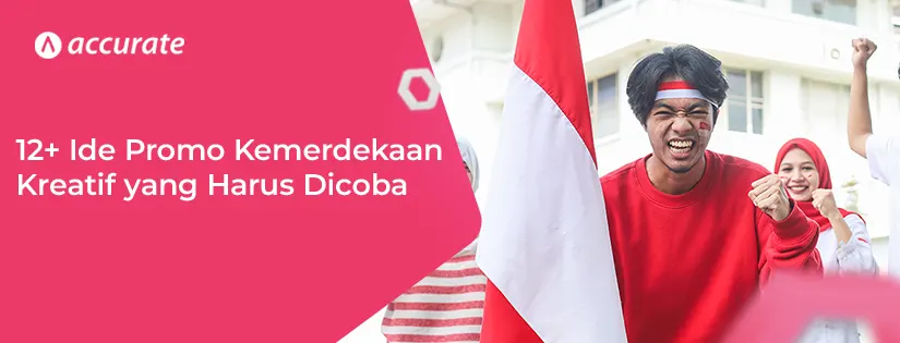 12+ Ide Promo Kemerdekaan Kreatif yang Harus Anda Coba