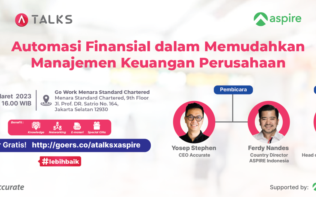 ATalks X Aspire: “Automasi Finansial dalam Memudahkan Manajemen Keuangan Perusahaan”