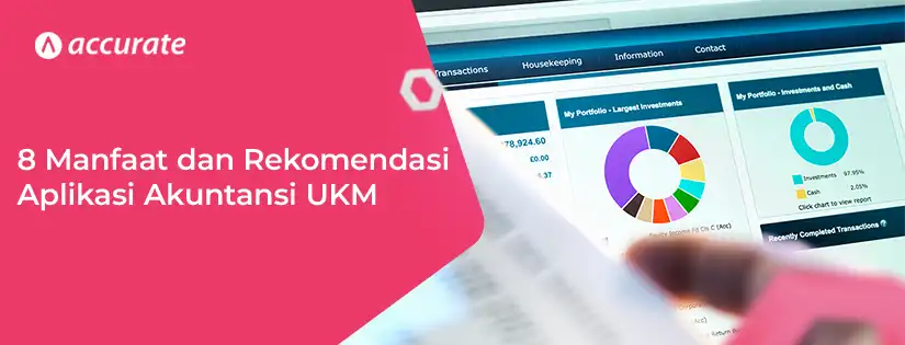 8 Manfaat dan Rekomendasi Aplikasi Akuntansi UKM Terbaik