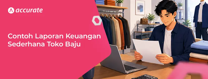 Contoh Laporan Keuangan Sederhana Toko Baju