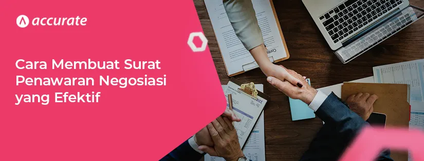 Cara Membuat Surat Penawaran Negosiasi yang Efektif dan Menguntungkan