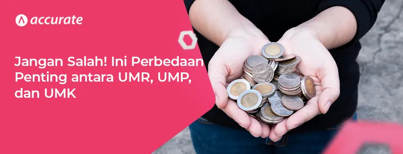 Jangan Salah! Ini Perbedaan Penting antara UMR, UMP, dan UMK