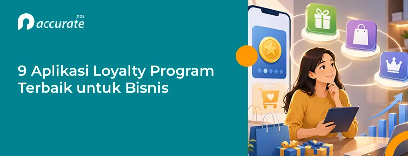 9 Aplikasi Loyalty Program Terbaik untuk Bisnis