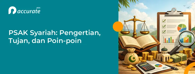 PSAK Syariah: Pengertian, Tujan, dan Poin-poin