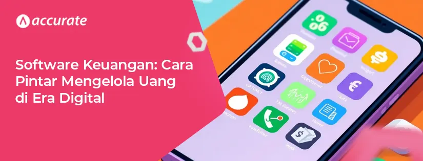 Software Keuangan: Cara Pintar Mengelola Uang di Era Digital