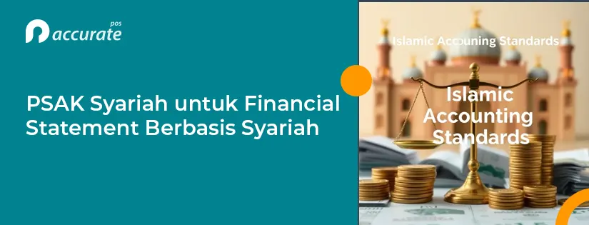 PSAK Syariah untuk Financial Statement Berbasis Syariah