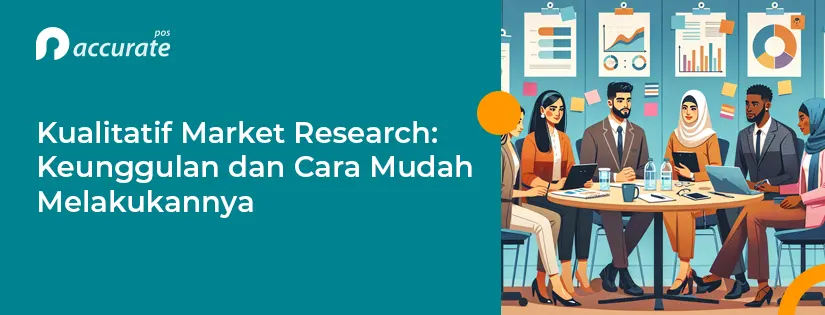 Kualitatif Market Research: Kunci Memahami Perilaku Konsumen Lebih Dalam