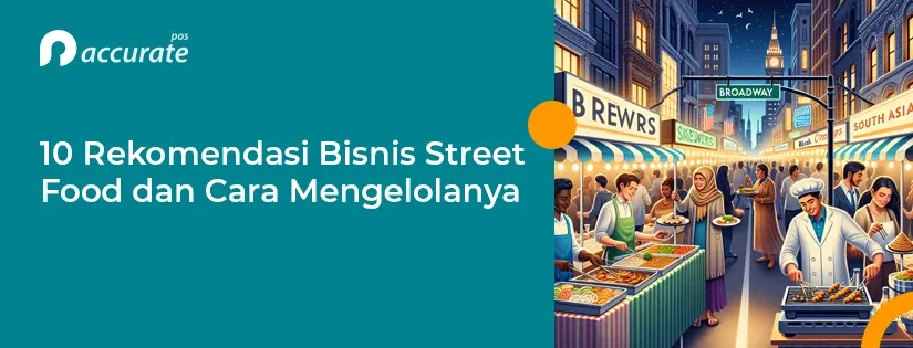 10 Rekomendasi Bisnis Street Food Menjanjikan