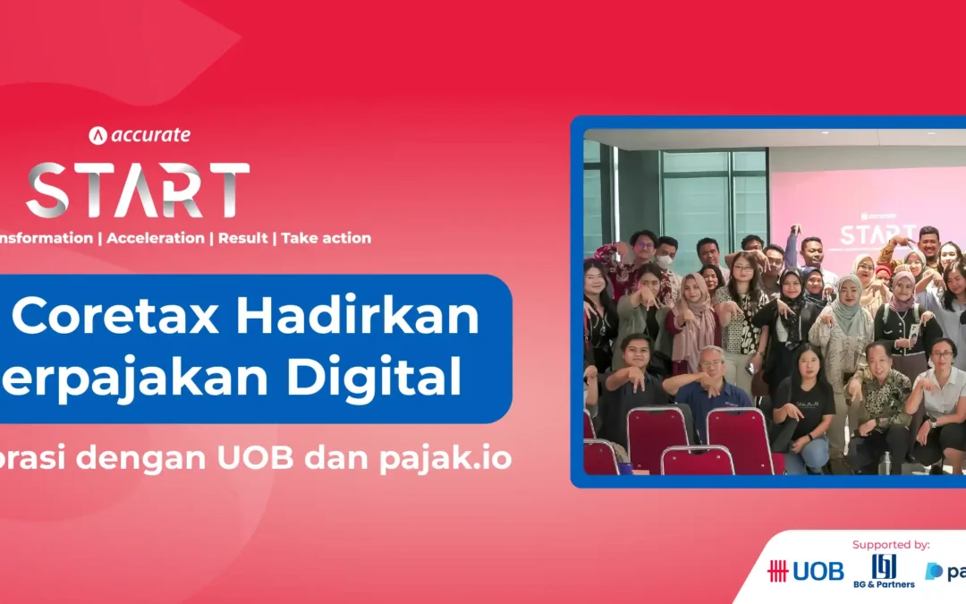 Astart Coretax Hadirkan Solusi Perpajakan Digital Melalui Kolaborasi dengan UOB dan pajak.io