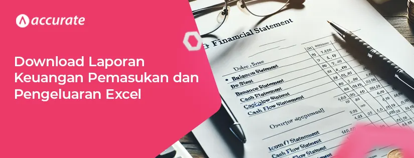 Download Laporan Keuangan Pemasukan dan Pengeluaran Excel