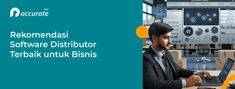 accurate.id Rekomendasi Software Distributor Terbaik untuk Bisnis Rekomendasi Software Distributor Terbaik untuk Bisnis
