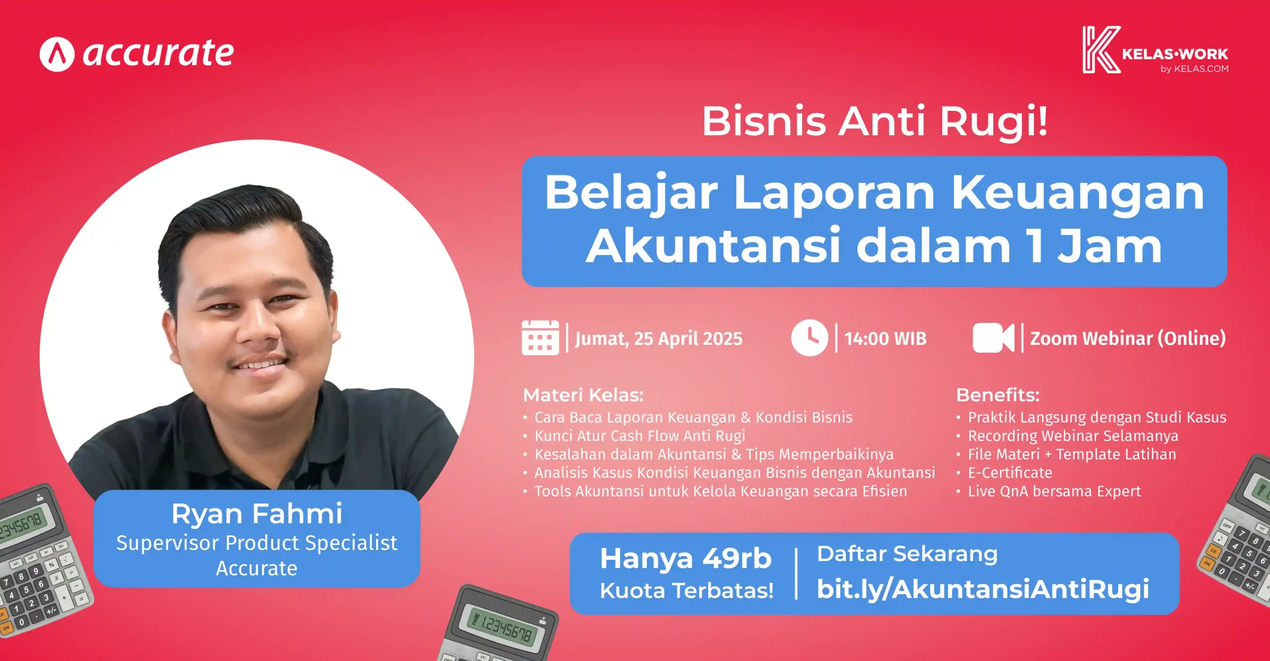 Webinar: Bisnis Anti Rugi! Belajar Laporan Keuangan Akuntansi dalam 1 Jam