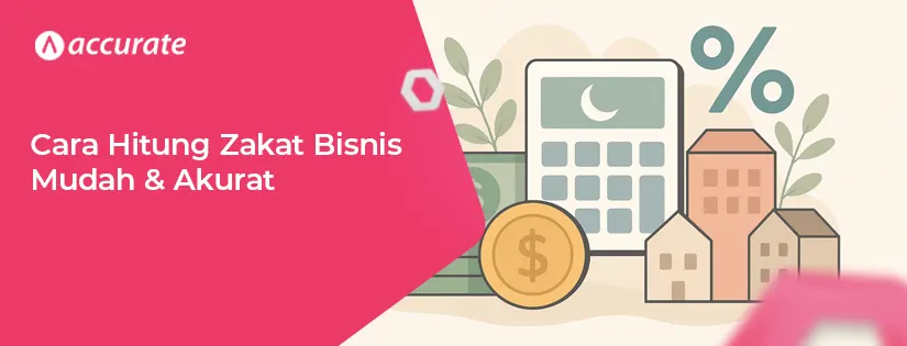 Cara Hitung Zakat Bisnis Mudah & Akurat 2025