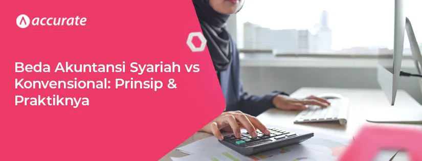 Beda Akuntansi Syariah vs Konvensional: Prinsip & Praktiknya