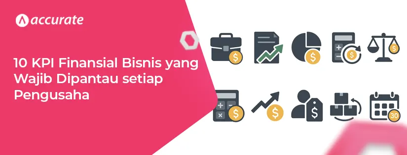 10 KPI Finansial Bisnis yang Wajib Dipantau Pengusaha