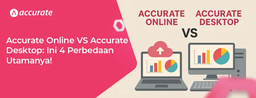 Perbedaan Accurate Online dan Desktop