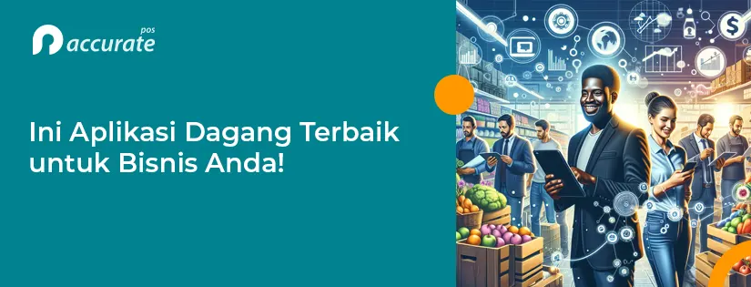 Ini Aplikasi Dagang Terbaik untuk Bisnis Anda