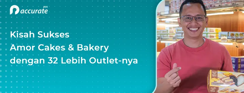 Kisah Sukses Amor Cakes & Bakery