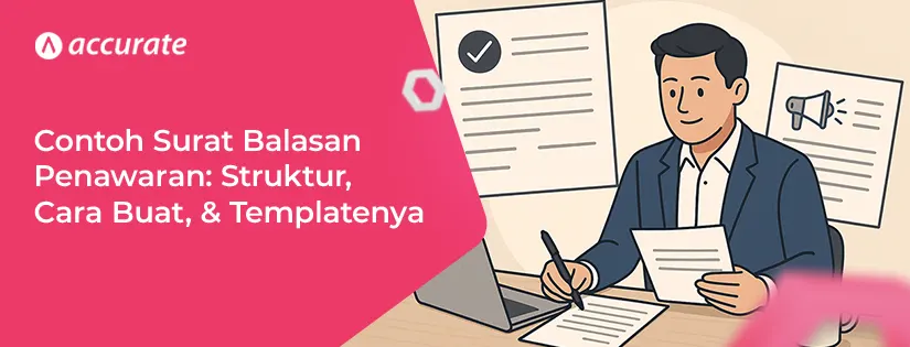 Contoh Surat Balasan Penawaran: Struktur, Cara Buat, & Template