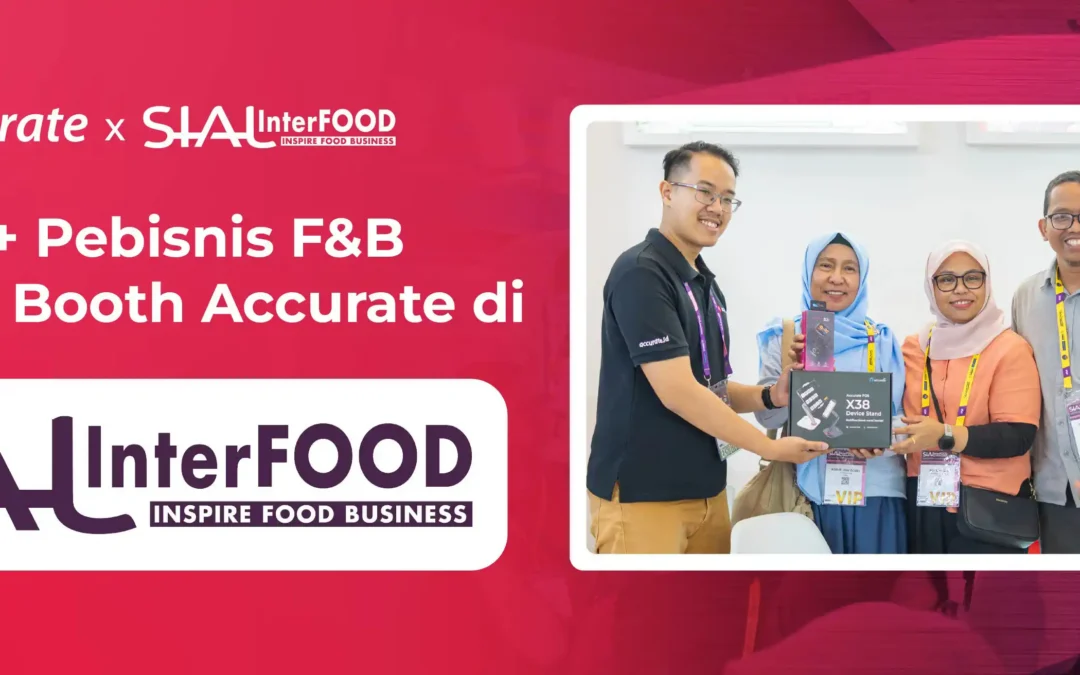 Hampir 3000 Pelaku F&B Serbu Booth Accurate di SIAL Interfood 2025 dengan Menghadirkan Doorprize Menarik!
