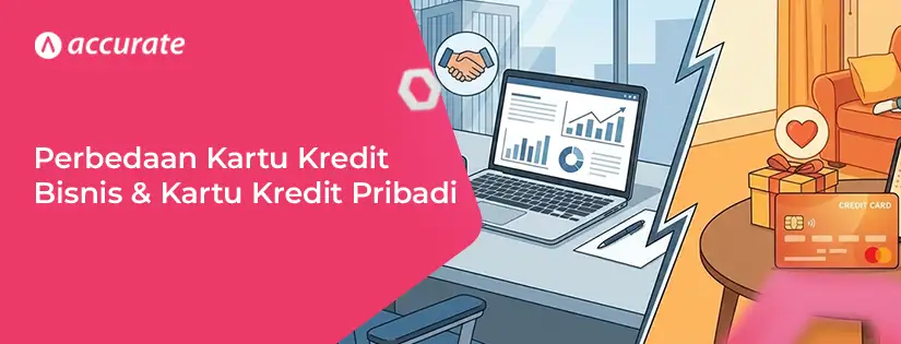 5 Perbedaan Kartu Kredit Bisnis dan Kartu Kredit Pribadi