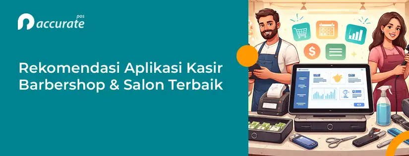Rekomendasi Aplikasi Kasir Barbershop dan Salon Terbaik
