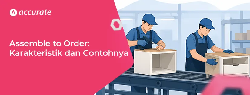 Assemble to Order: Karakteristik, Contoh, Kelebihannya