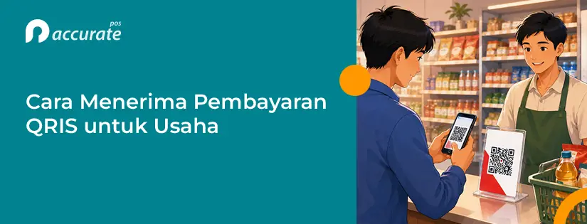Cara Menerima Pembayaran QRIS untuk Usaha, Mudah dan Praktis!