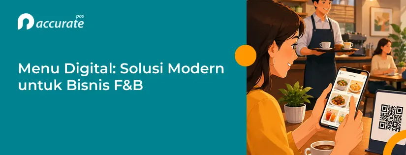Menu Digital: Solusi Modern untuk Bisnis F&B
