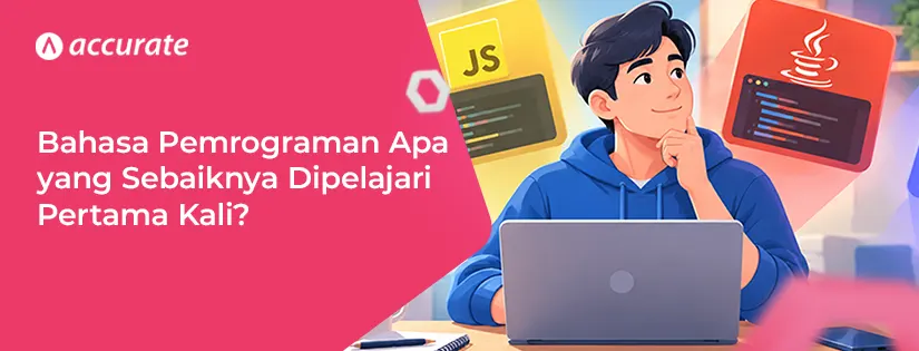 Bahasa Pemrograman Mana yang Sebaiknya Dipelajari Pertama Kali?