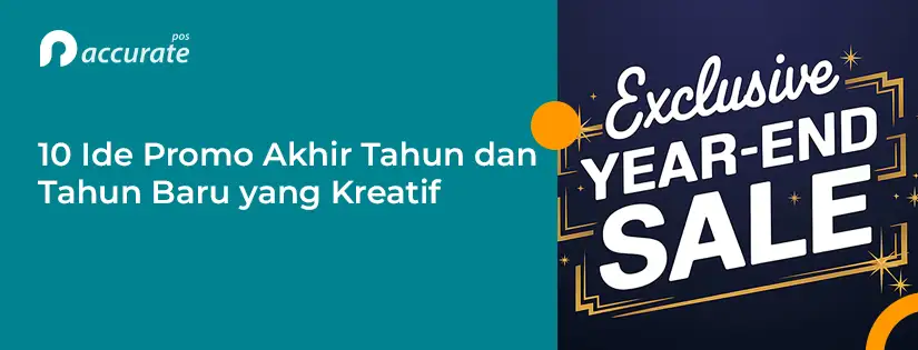 10 Ide Promo Akhir Tahun dan Tahun Baru yang Menarik untuk Bisnis