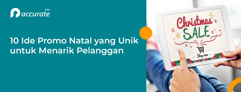 10 Ide Promo Natal yang Unik untuk Menarik Pelanggan